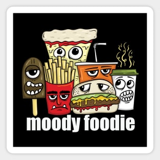 Moody Foodie Magnet